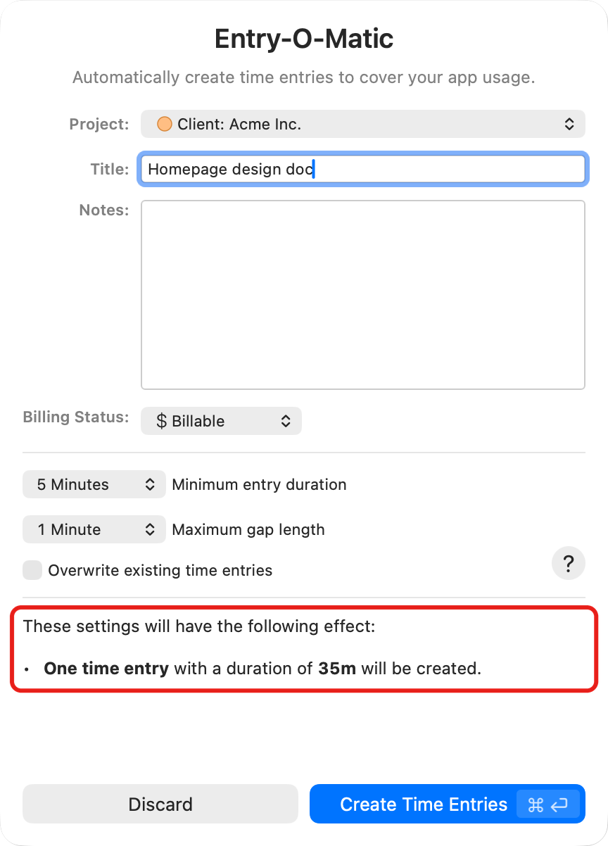 The Entry-O-Matic dialog for Client: Acme Inc. with the title Homepage design doc, minimum entry duration and maximum gap length, and the summary: one time entry with a duration of 35m will be created