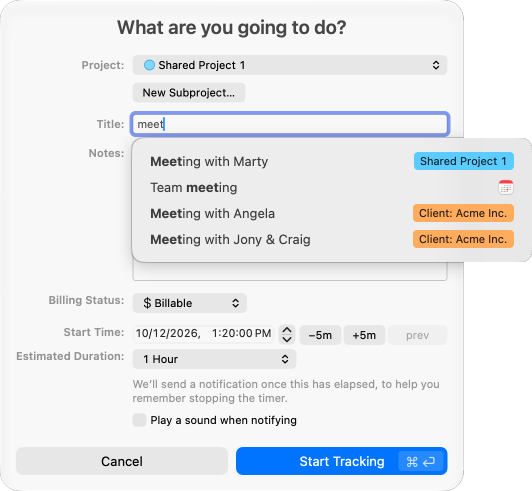 The What are you going to do? dialog for starting a timer, with a list of recent titles and their projects suggested below the title field